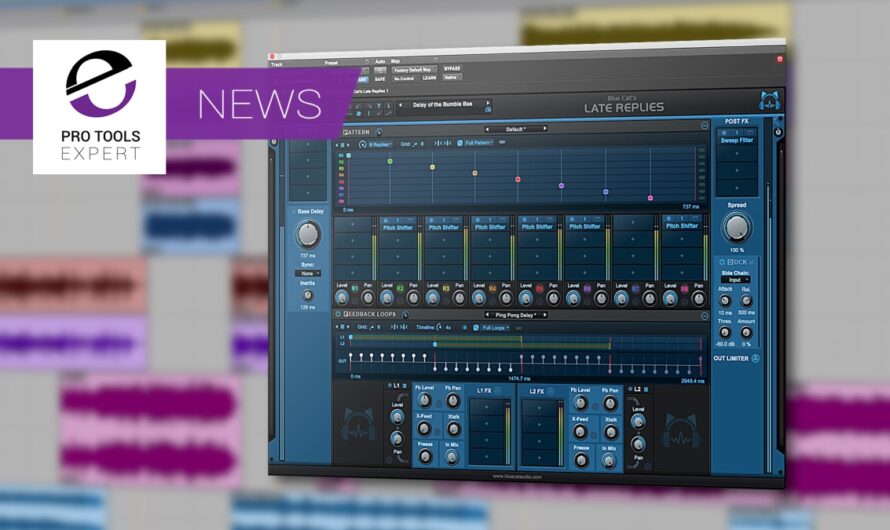 Blue Cat’s Late Replies Creative Delay Review – Pro Tools Expert Editor’s Choice