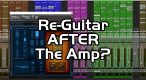 Using The Re-Guitar Plug-In After the Amp?