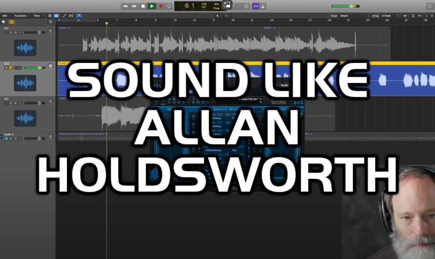 Sound Like Allan Holdsworth With PatchWork And Third Party Plugins!