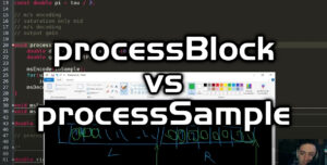 Plug’n Script: ProcessBlock vs ProcessSample