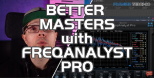 Improve Your Master With FreqAnalyst Pro