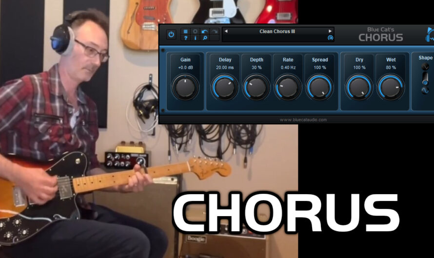 Thicken Up Your Guitar Sound With Chorus