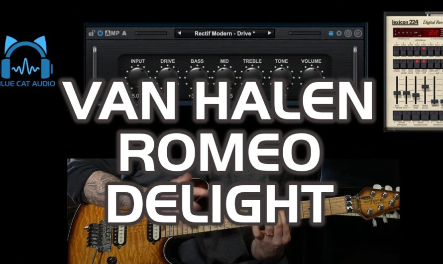 Tone Chasing Van Halen’s Romeo Delight with Blue Cat’s Axiom