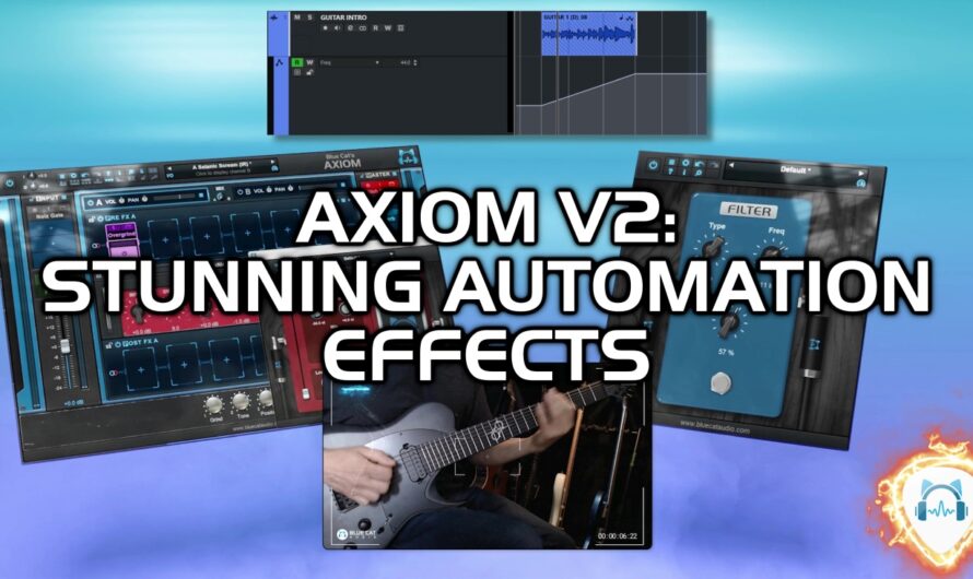 Create Stunning Guitar Effects with Axiom & Automation